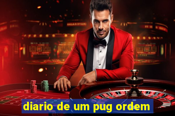 diario de um pug ordem