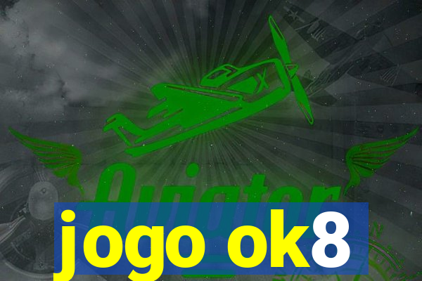 jogo ok8