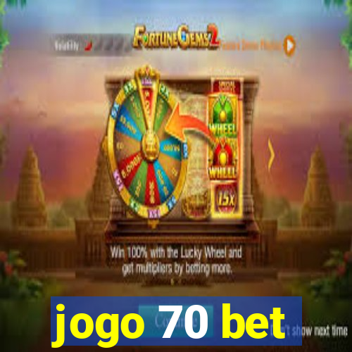 jogo 70 bet