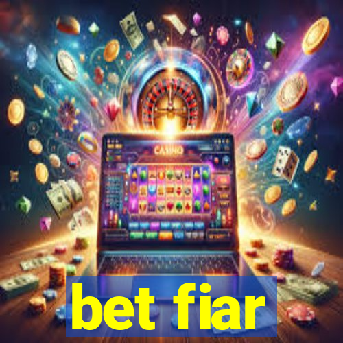 bet fiar