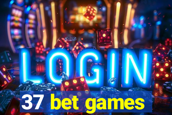 37 bet games