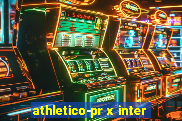 athletico-pr x inter