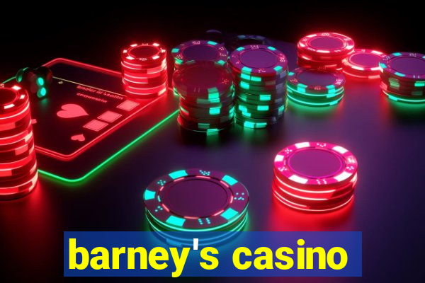 barney's casino