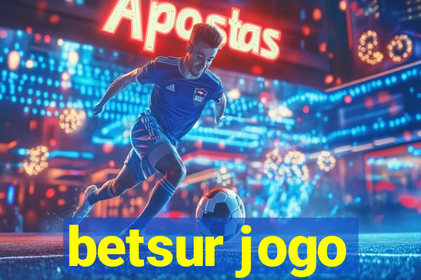 betsur jogo