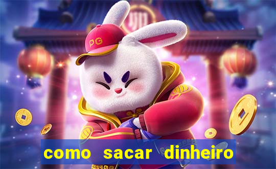 como sacar dinheiro no slots