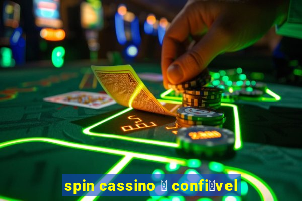 spin cassino 茅 confi谩vel