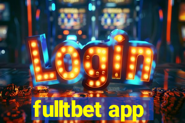 fulltbet app