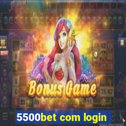 5500bet com login