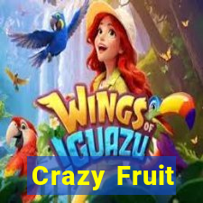 Crazy Fruit