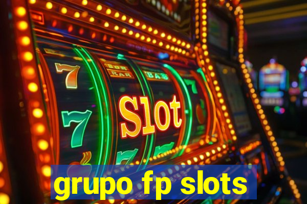 grupo fp slots