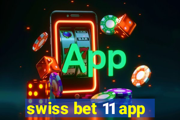 swiss bet 11 app