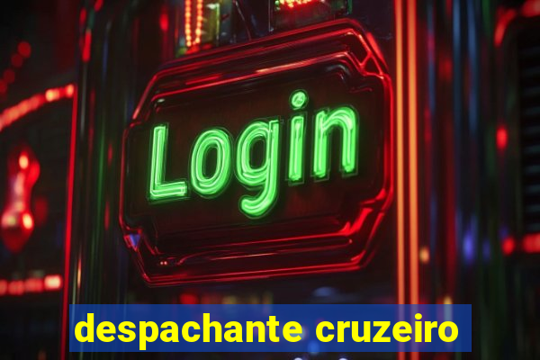 despachante cruzeiro