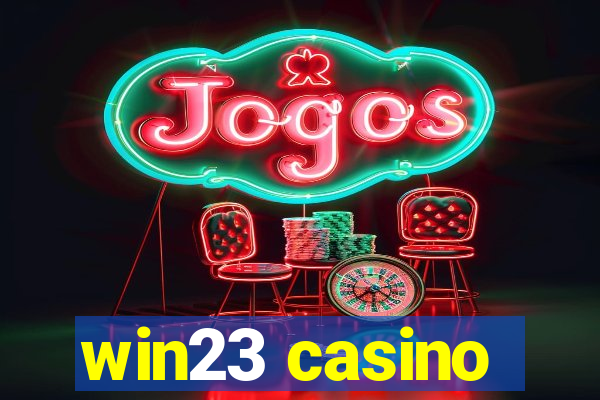 win23 casino