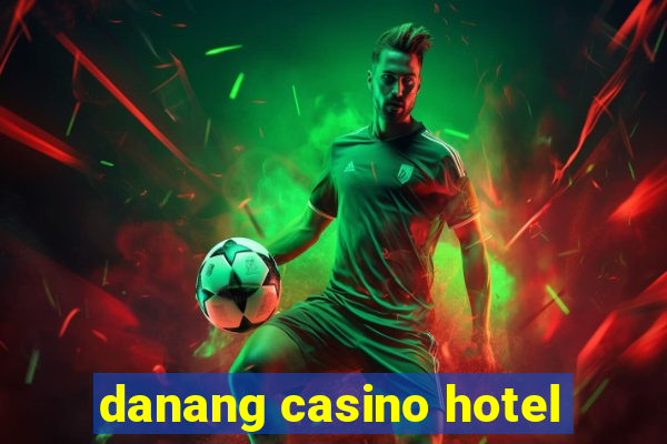 danang casino hotel