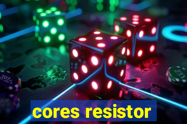 cores resistor