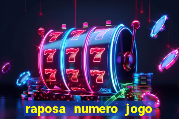 raposa numero jogo do bicho