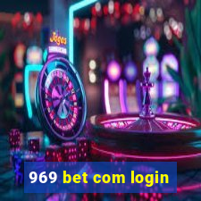 969 bet com login