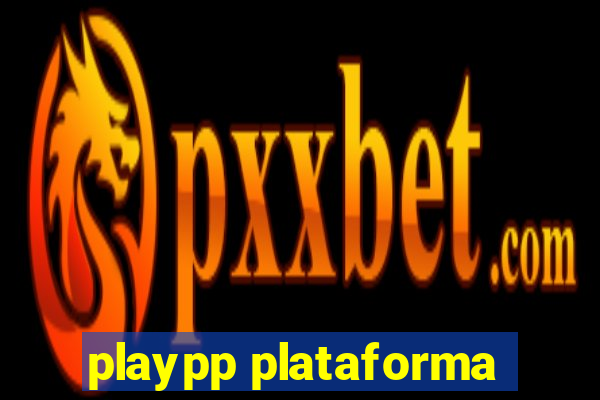 playpp plataforma