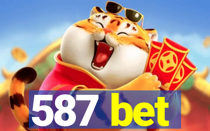 587 bet