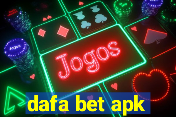 dafa bet apk