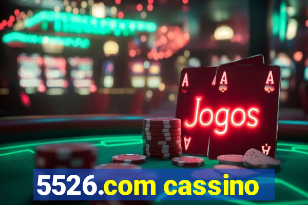 5526.com cassino