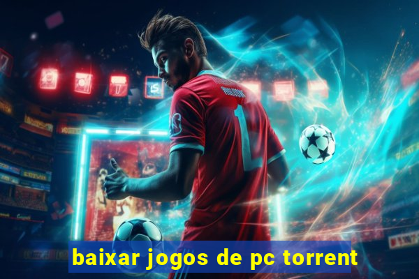 baixar jogos de pc torrent