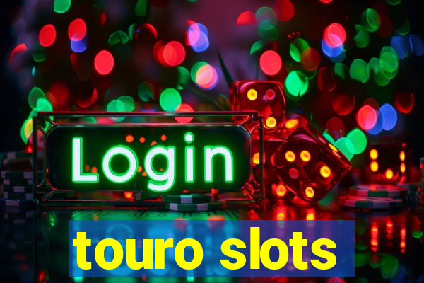 touro slots