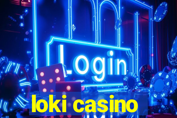 loki casino