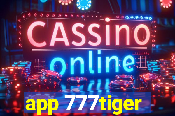 app 777tiger