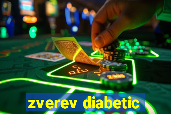 zverev diabetic