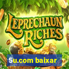 5u.com baixar