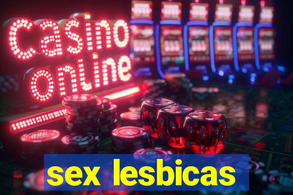 sex lesbicas