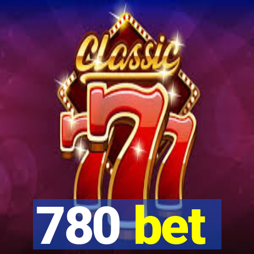 780 bet