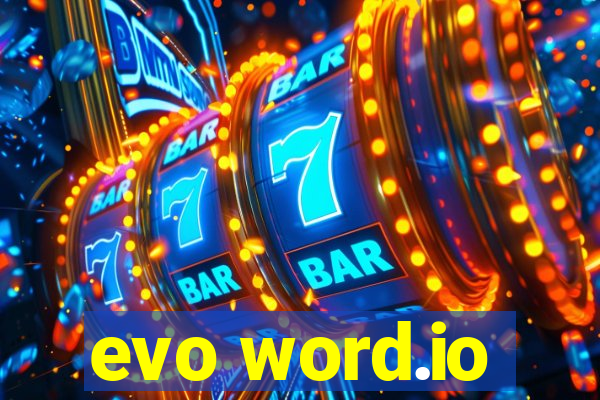 evo word.io