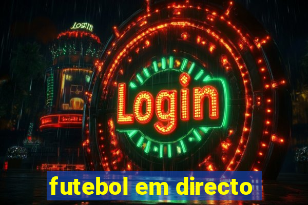 futebol em directo