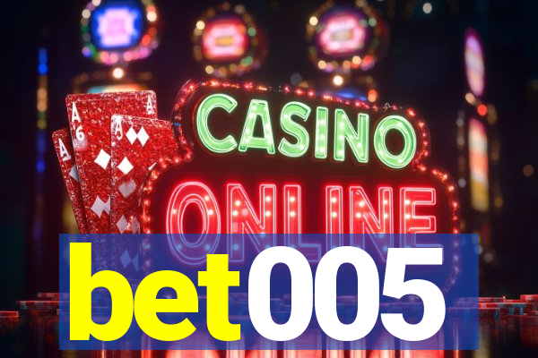 bet005