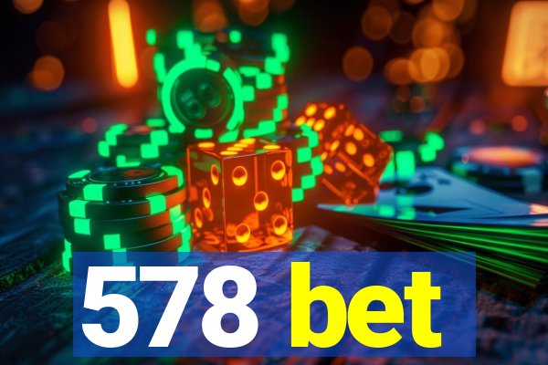 578 bet