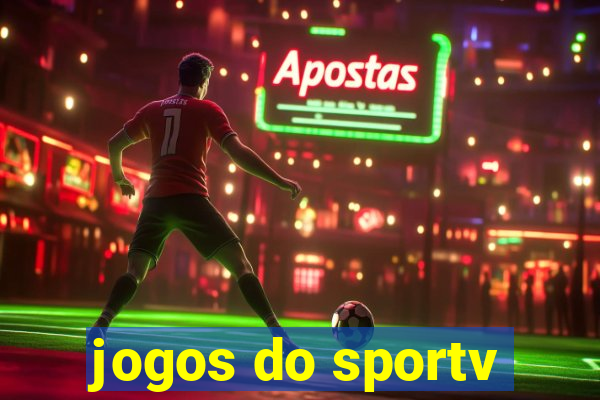 jogos do sportv