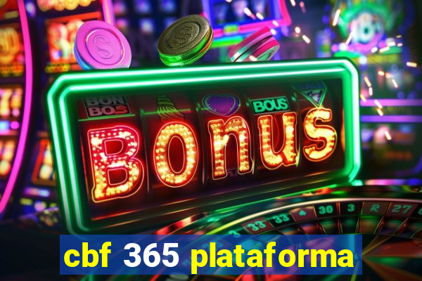 cbf 365 plataforma