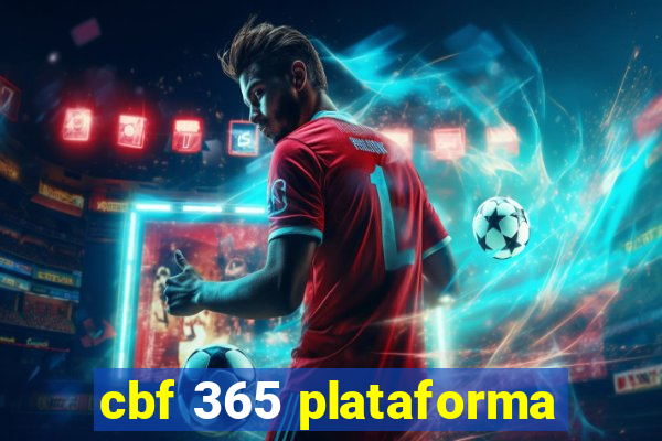 cbf 365 plataforma