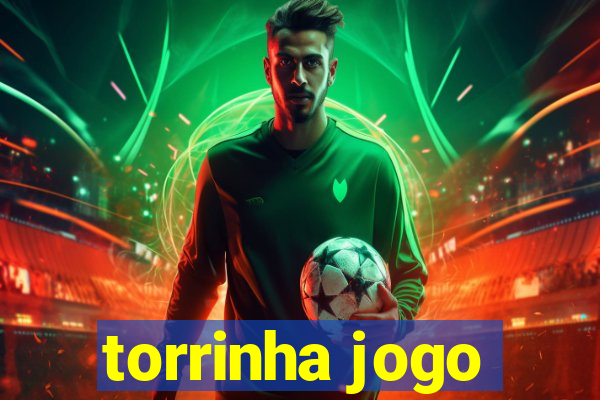 torrinha jogo