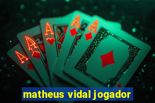 matheus vidal jogador