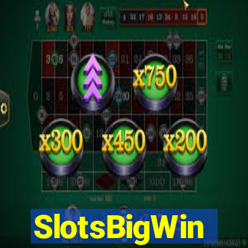 SlotsBigWin