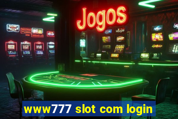 www777 slot com login