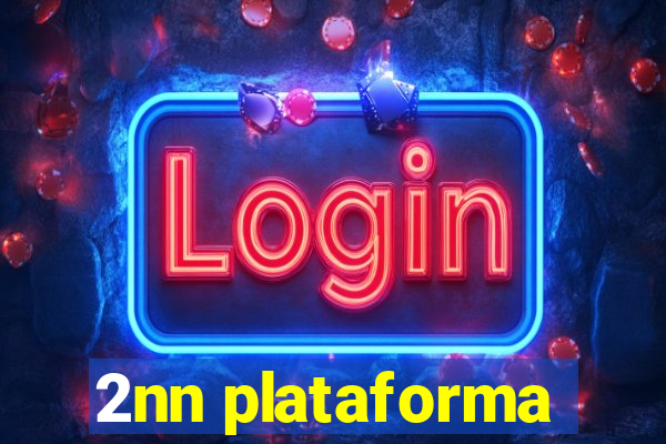 2nn plataforma