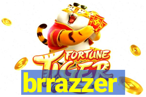 brrazzer