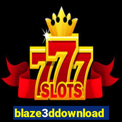 blaze3ddownload