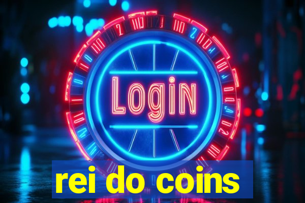 rei do coins