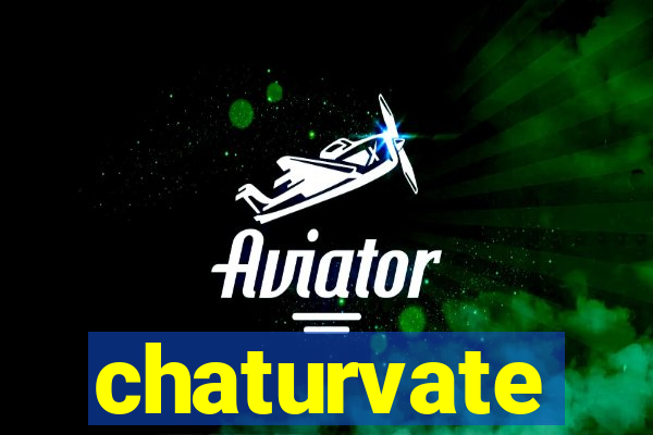 chaturvate