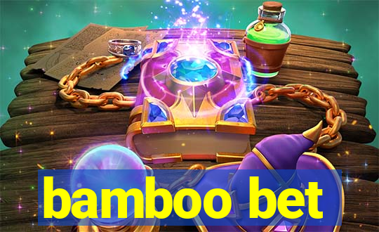 bamboo bet